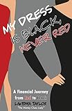 My Dress is Black, Never Red:...