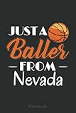 Baller from Nevada Basketball Player Notebook: A blank lined basketball notebook 6x9 in 110 Pages that makes a fun basketball gift for teen girls, women's basketball, team basketball gifts