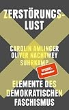 Zerstörungslust: Elemente des demokratischen Faschismus | Was wollen Donald Trump, Elon Musk und ihre Anhänger:innen?