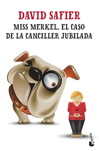 Miss Merkel. El caso de la canciller jubilada: 1 (Novela)