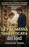 lords of dogtown ita  La promessa dimenticata del lord: Un lento amore regency tra memoria, desiderio e una promessa che rinasce (La Serie dell’Amore Taciuto Vol. 2)
