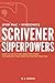 Produktbild Scrivener Superpowers: How to Use Cutting-Edge Software to Energize Your Creative Writing Practice