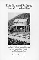 Raft Tide And Railroad 0976881748 Book Cover