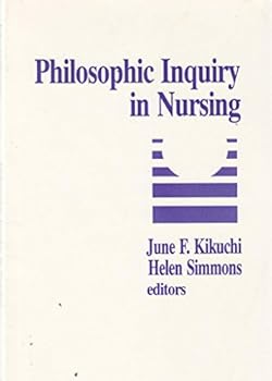 Paperback Philosophic Inquiry in Nursing Book