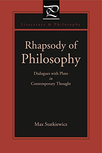 Rhapsody of Philosophy: Dialogues with Plato in Contemporary Thou...
