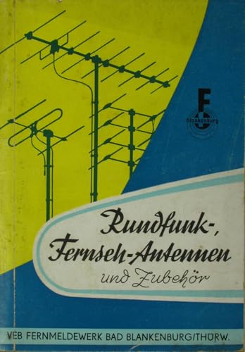 Rundfunk- Fernseh-Antennen und Zubehör