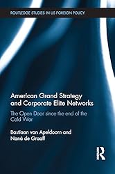 Amazon.co.jp: American Grand Strategy and Corporate Elite Networks