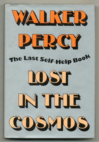 LOST IN THE COSMOS; The Last Self Help book [Unknown] B002GMAW6C Book Cover