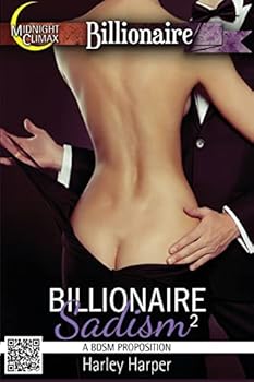 Paperback Billionaire Sadism 2 (A BDSM Proposition) Book