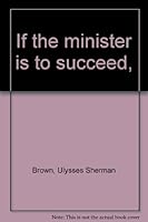 If the minister is to succeed, B000879A9W Book Cover