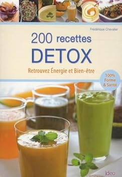 Paperback 200 recettes détox [French] Book