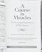 A COURSE IN MIRACLES: Based On The Original Handwritten Notes Of Helen Schucman--Complete & Annotated Edition