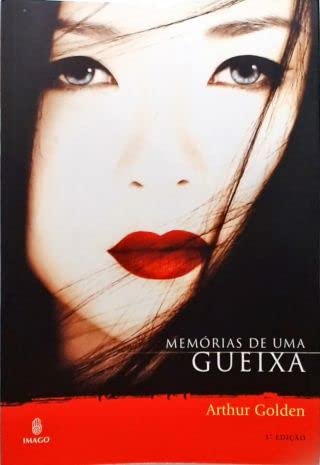 Memórias De Uma Gueixa