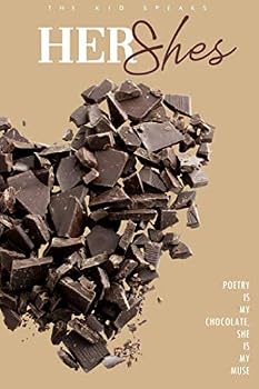 Paperback HER Shes: Poetry is My Chocolate, She is My Muse Book