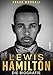 Produktbild Lewis Hamilton: Die Biografie. Rekord-Grand-Prix-Sieger und F1-Weltmeister: Das Leben des Formel-1-Rennfahrers auf und neben der ... Fotos - das ... Fotos - das Geschenk für Motorsport-Fans!