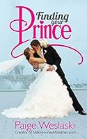 Finding Your Prince 1515341755 Book Cover