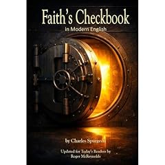 Faith's Checkbook in Modern English Audiobook By Charles Spurgeon, Roger McReynolds cover art