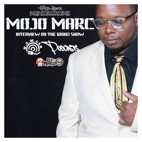@mojomarc on The Grind Show Wit' DJ Mingo A.K.A. Anthony Tony