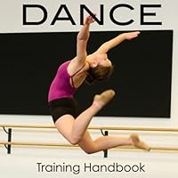 Dance: Training Handbook B0BZFDFQLF Book Cover