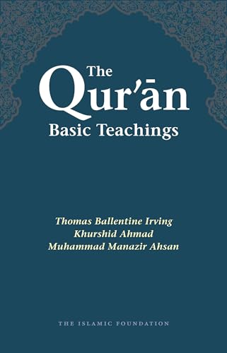 The Qur'an: Basic Teachings