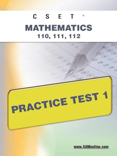 CSET Mathematics 110, 111, 112 Practice Test 1