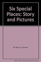 Six Special Places: Story and Pictures 0807573868 Book Cover