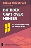Dit boek gaat over mensen: een vluchtelingenopvang die grenzen verlegt