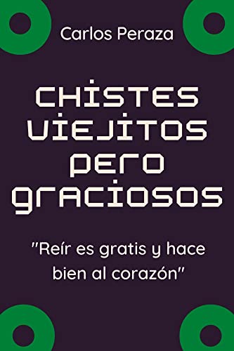 Chistes viejitos pero graciosos: Reír es gratis y hace bien al corazón