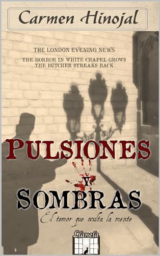 PULSIONES Y SOMBRAS. EL TEMOR QUE OCULTA LA MENTE: THRILLER DE TE...