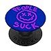 Le persone fanno schifo PopSockets PopGrip Intercambiabile