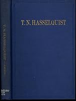 T.N. Hasselquist: The Career and Influence of a Swedish-American Clergyman, Journalist, and Educator B0006ALKF8 Book Cover