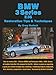 BMW 3 Series E36 Restoration Tips & Techniques: How to Restore E36-3 Series BMWs Built Between 1990 & 1999