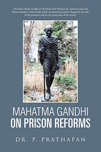 Mahatma Gandhi on Prison Reforms 1482840227 Book Cover