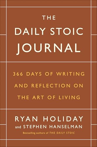 The Daily Stoic Journal: 366 Days of Writing and Reflection on the Art of Living (English Edition)
