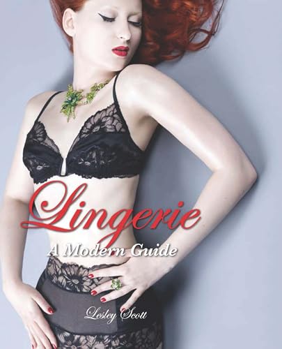 Lingerie: A Modern Guide