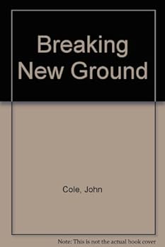 Hardcover Breaking New Ground Book