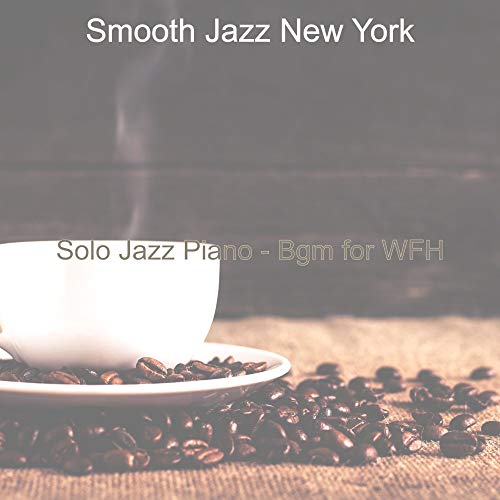 Solo Jazz Piano - Bgm for WFH de Smooth Jazz New York en Amazon Music ...