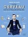 Votre cerveau est extraordinaire ! - 50 astuces de mentaliste qui vont vous changer la vie