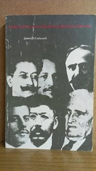 Paperback Intellectual Precursors of the Mexican Revolution, 1900-1913 Book