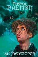 To Love a Daemon 1838140204 Book Cover