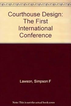Paperback Courthouse Design: The First International Conference Book