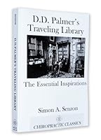 D.D. Palmer's Traveling Library: The Essential Inspirations 0982724470 Book Cover