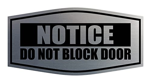 Fancy Notice Do Not Block - Letrero para puerta (plata cepillada) - Mediano