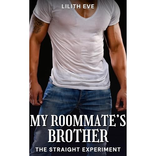 My Roommate’s Brother Audiolibro Por Lilith Eve arte de portada