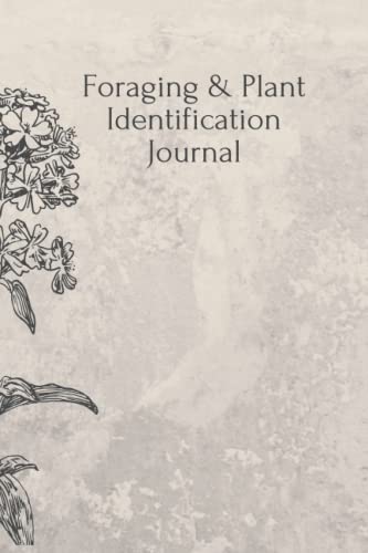 Foraging & Identification Journal, Foraging notebook, Plant Identification journal, Foraging Journal and Recipe notebook
