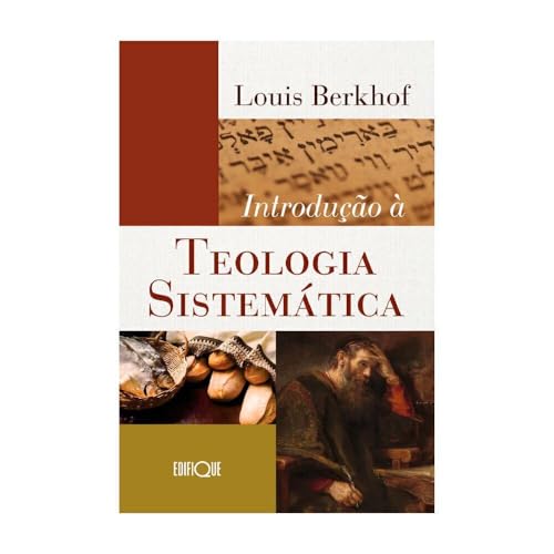 INTRODUÇÃO À TEOLOGIA SISTEMÁTICA