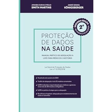 Capa do livro Proteção de Dados na Saúde: Manual de Adequação à LGPD para Médicos e Gestores (Portuguese Edition)