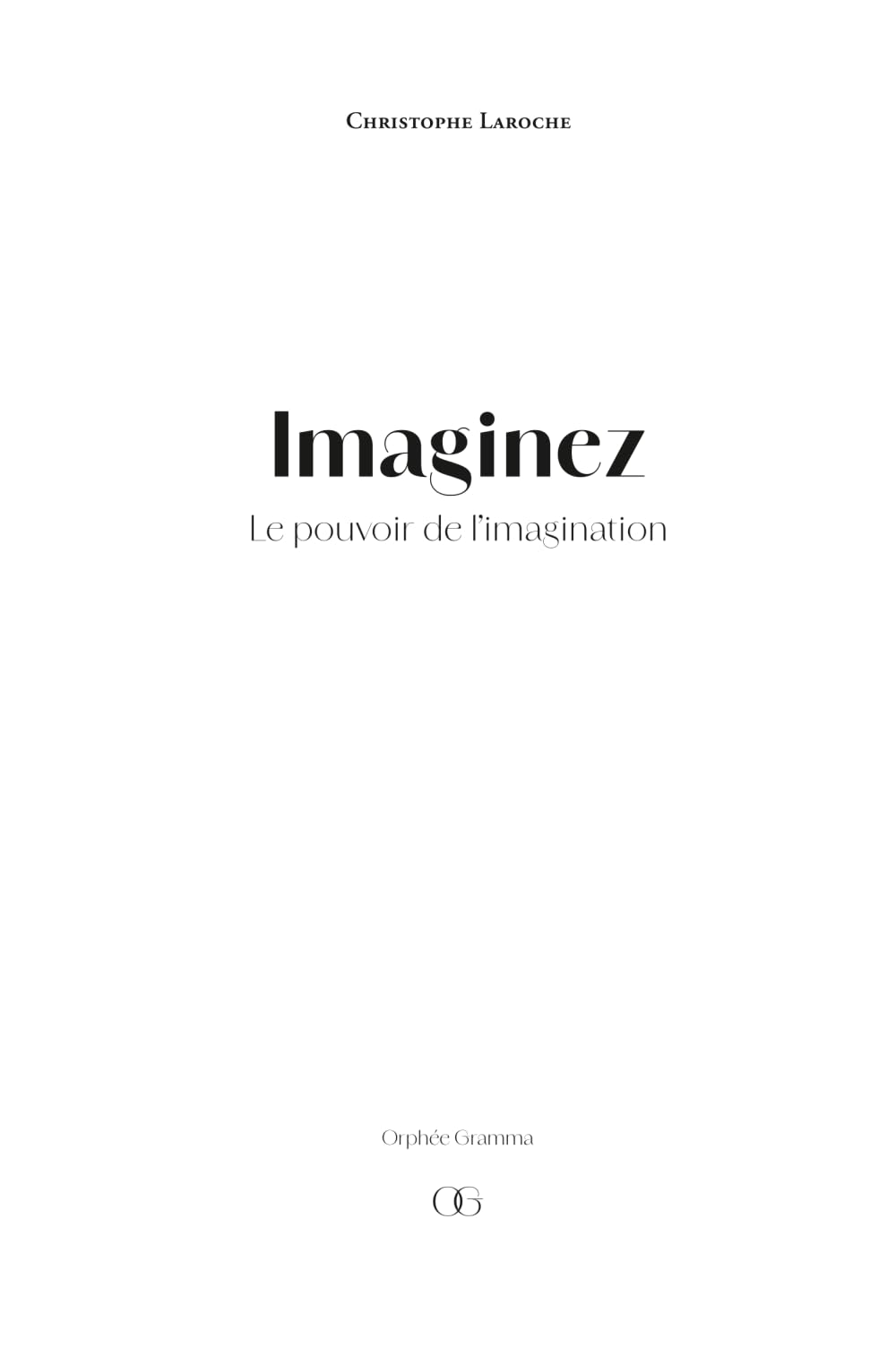 Imaginez: Le pouvoir de l’imagination