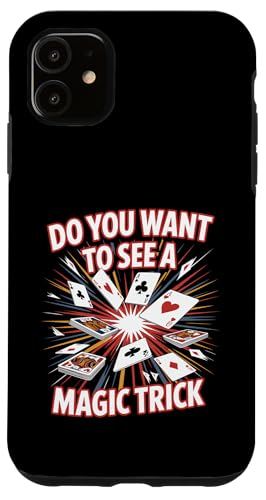Do You Want To See A Magic Trick �}�W�V�����E�C�����[�W���j�X�g - �X�}�z�P�[�X iPhone 11 �p