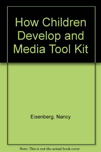 How Children Develop & Media Tool Kit 071670529X Book Cover